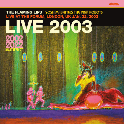 The Flaming Lips: Live At The Forum, London, Uk (1/22/2003) [ Record ]