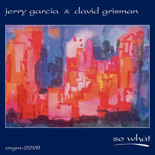 Jerry Garcia: So What [ Record ]