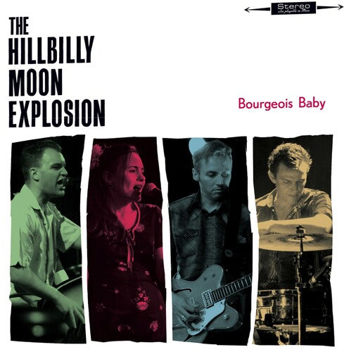 The Hillbilly Moon Explosion: Bourgeois Baby [ Record ]