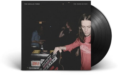 The Cadillac Three: The Years Go Fast [ Record ]