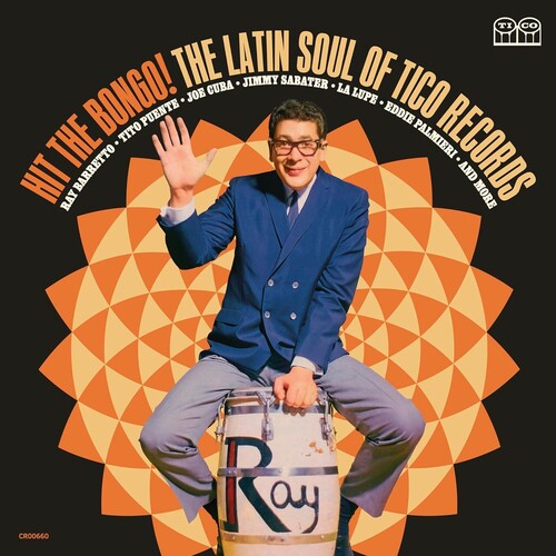 Various Tico Records Artists: Hit The Bongo! The Latin Soul of Tico Records (Various Artists) [ Record ]