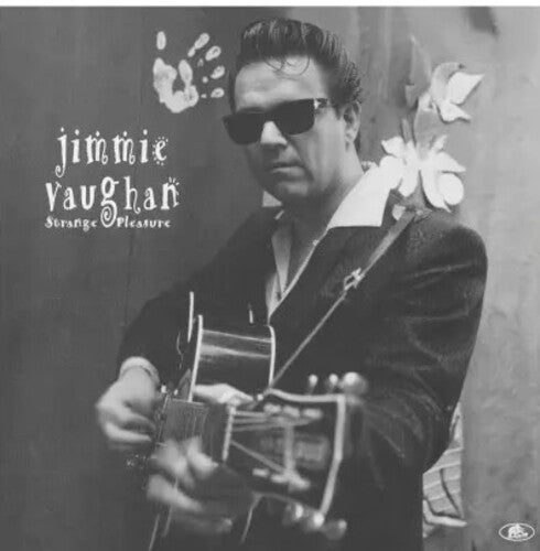 Jimmie Vaughan: Strange Pleasure [ Record ]