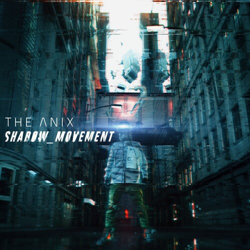 The Anix: Shadow_movement [ Record ]
