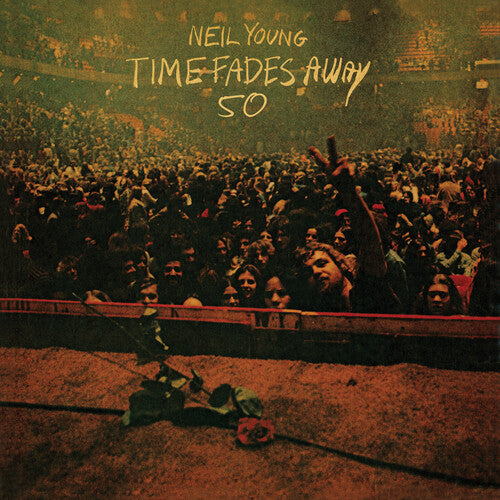 Neil Young: Time Fades Away (50th Anniversary Edition) [ Record ]