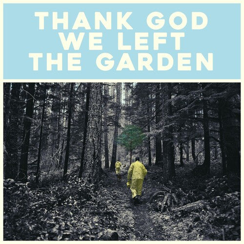 Jeffrey Martin: Thank God We Left The Garden [ Record ]