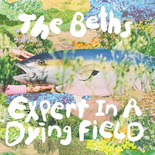 Beths: Expert In A Dying Field [ Record ]