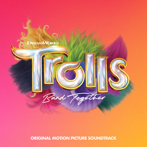 VARIOUS TROLLS 3 ARTISTS: Trolls Band Together (Original Soundtrack) [ Record ]