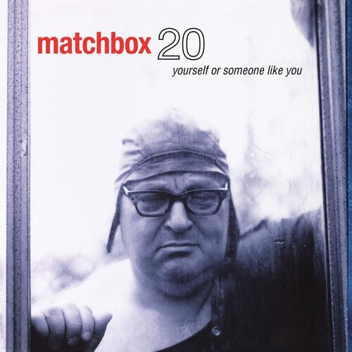 Matchbox Twenty: Yourself Or Someone Like You [ Record ]