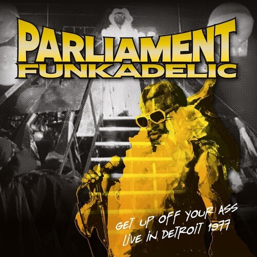 Parliament / Funkadelic: Get Up Off Your Ass: Live In Detroit 1977 [ Record ]