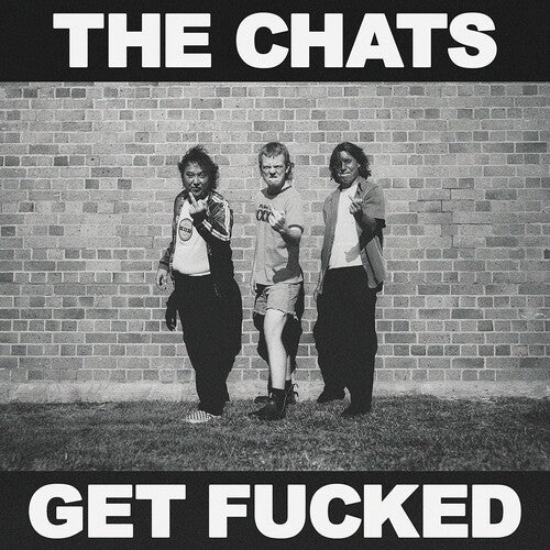 Chats: Get Fncked [ Record ]