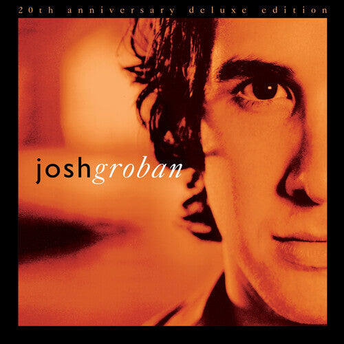 Josh Groban: Closer (20th Anniversary Deluxe Edition) [ Record ]