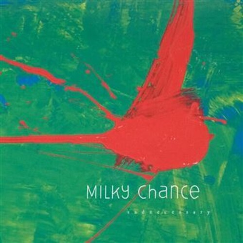 Milky Chance: Sadnecessary [ Record ]
