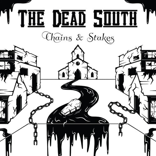 Dead South: Chains & Stakes [ Record ]