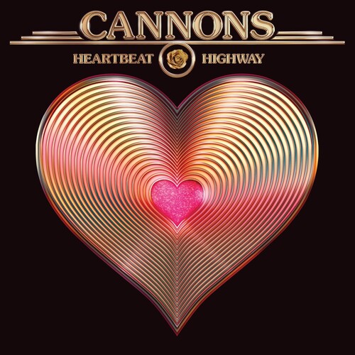 Cannons: Heartbeat Highway (150g Vinyl/ Metallic Gold Vinyl) (Non-Returnable) [ Record ]