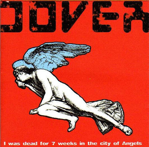 Dover: I Was Dead For 7 Weeks In The [ Record ]