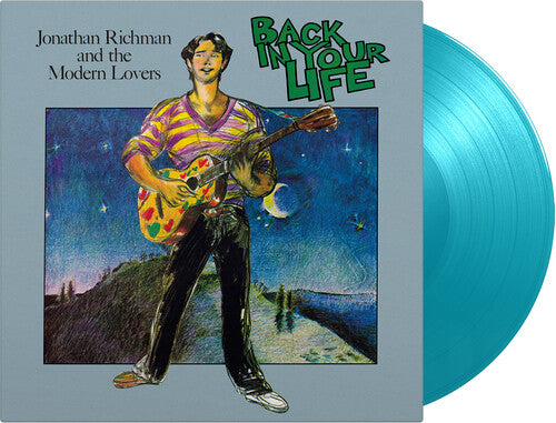 Jonathan Richman & the Modern Lovers: Back In Your Life - Limited 180-Gram Turquoise Colored Vinyl [ Record ]