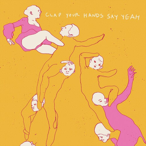 Clap Your Hands Say Yeah: Clap Your Hands Say Yeah [ Record ]