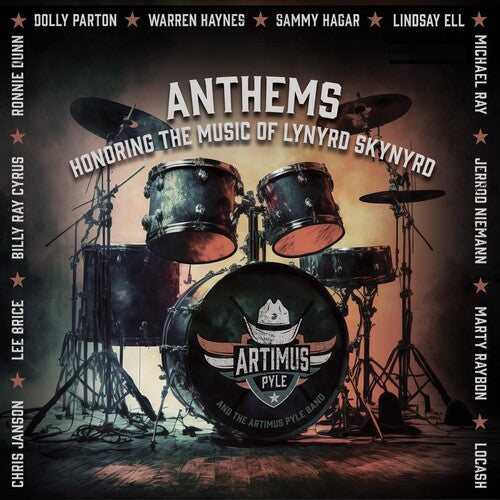 Artimus Pyle: Anthems: Honoring The Music Of Lynyrd Skynyrd [ Record ]