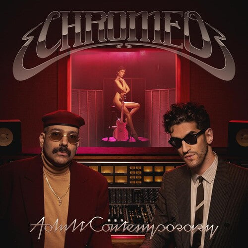 Chromeo: Adult Contemporary [ Record ]