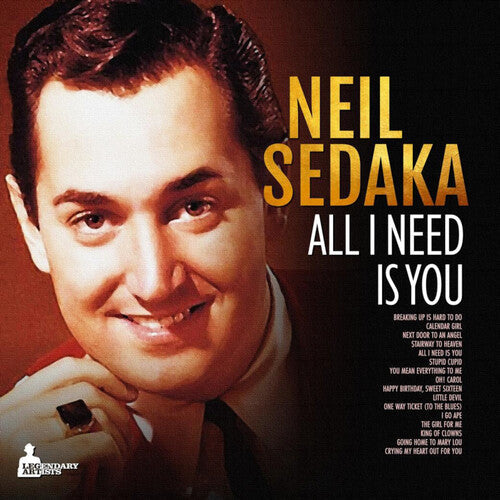 Neil Sedaka: All I Need Is You [ Record ]