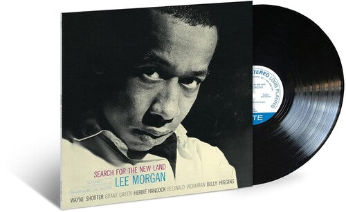 Lee Morgan: Search For The New Land (Blue Note Classic Vinyl Series) [ Record ]