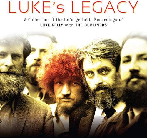 Kelly, Luke & the Dubliners: Luke's Legacy [ Record ]