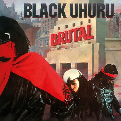Black Uhuru: Brutal [ Record ]