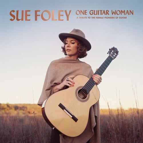 Sue Foley: One Guitar Woman [ Record ]
