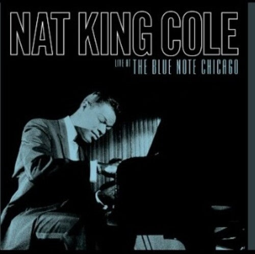 Nat King Cole: Live At The Blue Note Chicago [ Record ]