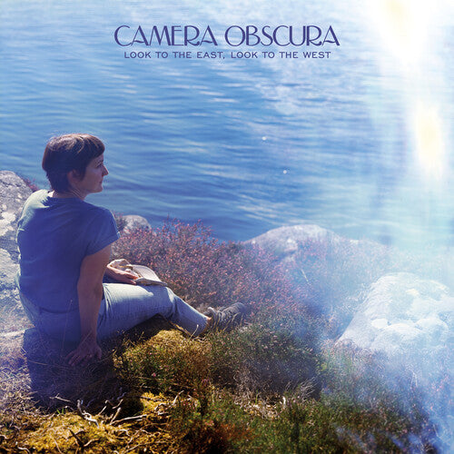 Camera Obscura: Look to the East, Look to the West [ Record ]