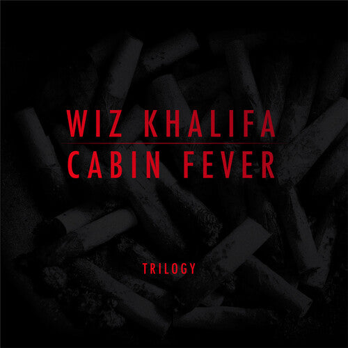 Wiz Khalifa: Cabin Fever Trilogy [ Record ]