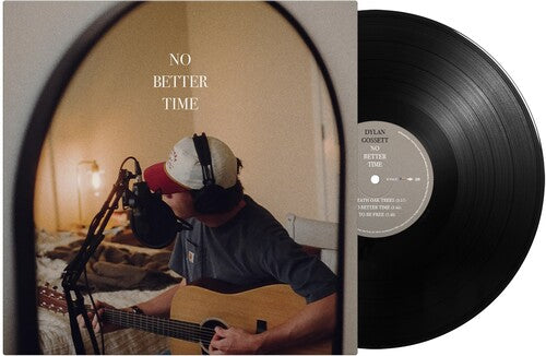 Dylan Gossett: No Better Time [ Record ]