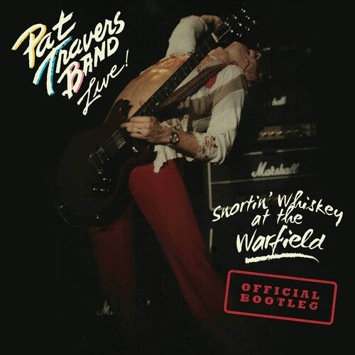 Pat Travers: Snortin' Whiskey At The Warfield [ Record ]