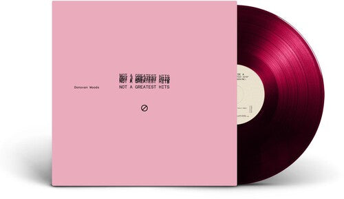Donovan Woods: Not A Greatest Hits [ Record ]