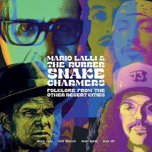 Lalli, Mario / Rubber Snake Charmers: Folklore From Other Desert Cities [ Record ]