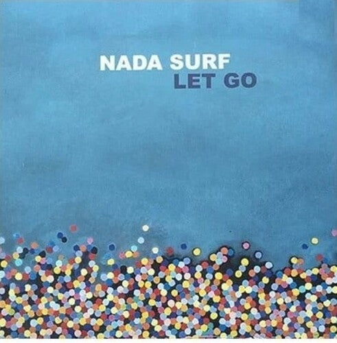 Nada Surf: Let Go: 20th Anniversary [ Record ]