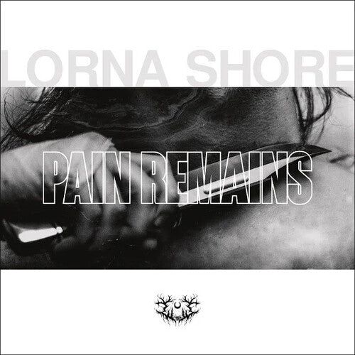 Lorna Shore: Pain Remains [ Record ]