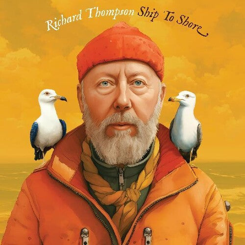 Richard Thompson: Ship To Shore [ Record ]