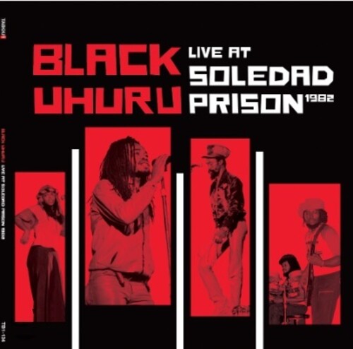 Black Uhuru: Live at Soledad Prison 1982 [ Record ]