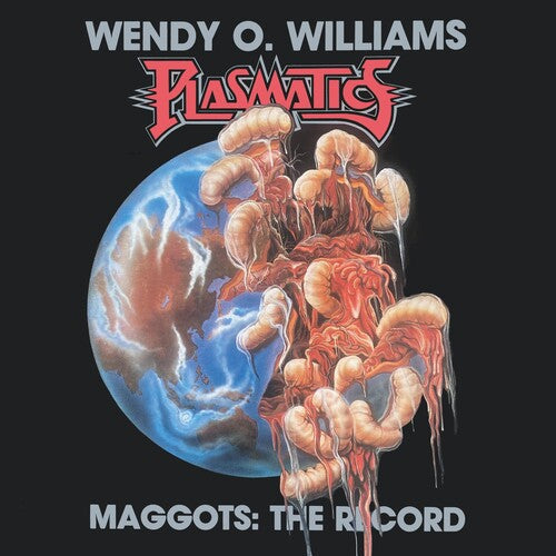 Wendy O. Williams: Maggots: The Record [ Record ]