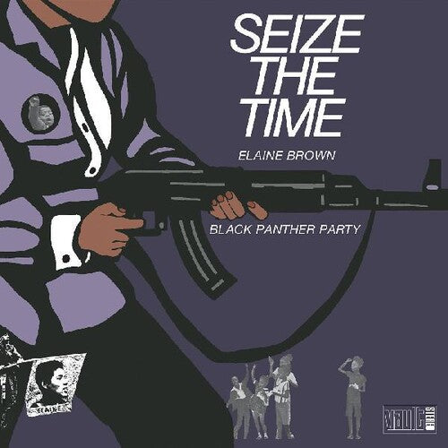 Brown, Elaine / Black Panther Party: Seize The Time [ Record ]