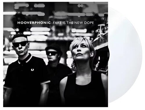 Hooverphonic: Fake Is The New Dope - Clear Vinyl [ Record ]