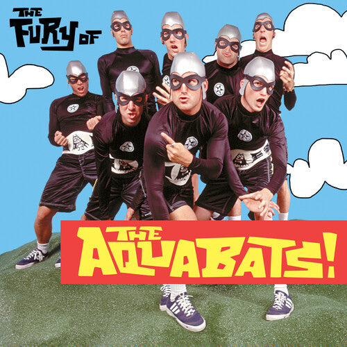 The Aquabats: The Fury Of The Aquabats [ Record ]