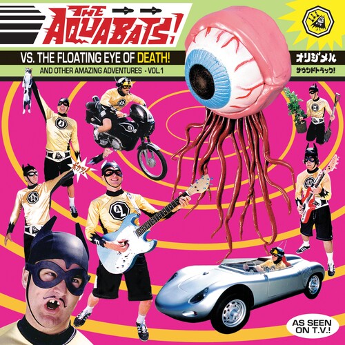 The Aquabats: The Aquabats Vs. The Floating Eye Of Death! [ Record ]