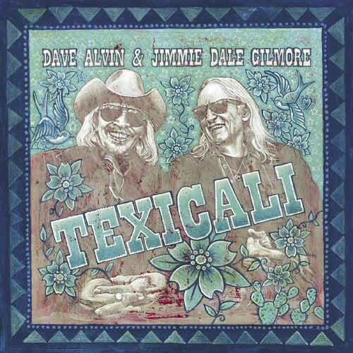 Dave Alvin & Jimmie Dale Gilmore: Texicali [ Record ]