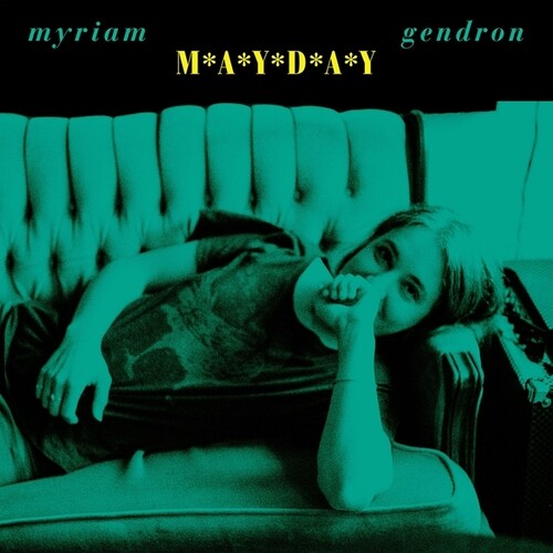 Myriam Gendron: Mayday [ Record ]