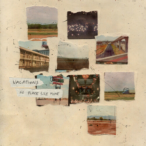 Vacations: No Place Like Home [ Record ]
