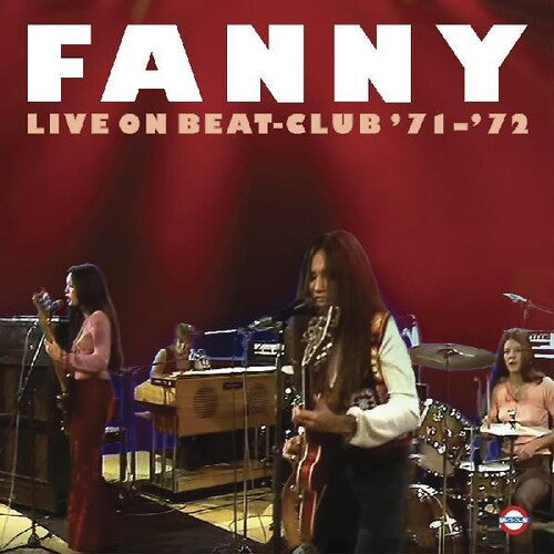 Fanny: Live On Beat-club '71-'72 [ Record ]