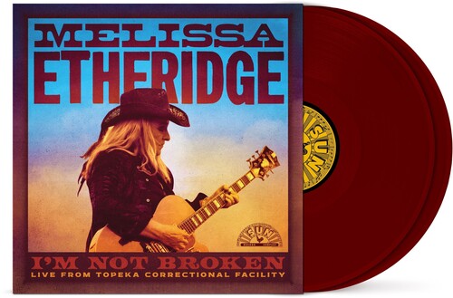 Melissa Etheridge: I'm Not Broken (Live From Topeka Correctional Facility) [ Record ]