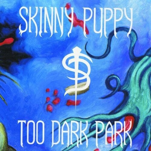 Skinny Puppy: Too Dark Park [ Record ]